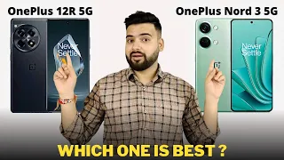 OnePlus 12R vs OnePlus Nord 3 - Full Comparison | Should I buy OnePlus 12R ??🤔