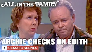 Edith Is In The Hospital (ft. Jean Stapleton) | All In The Family