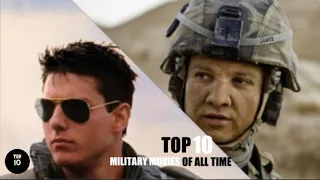 Top 10 Military Movies of All Time You ABSOLUTELY Have to See!