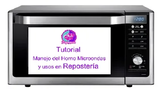 Cómo Manejar el  Horno Microondas  y Usos en Repostería│Club de Reposteria