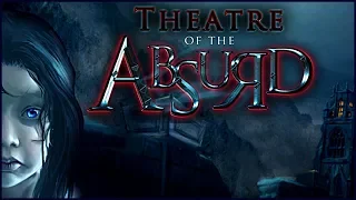 Theatre of The Absurd Walkthrough | Театр абсурда прохождение #1