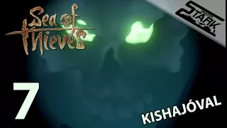 Sea Of Thieves - 7.Rész (Koponya Sziget Kishajóval 2-en) - Stark