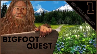 BIGFOOT QUEST pt 1 ( NO COMMENTARY )