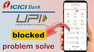 icici upi access blocked or frozen how to unblock