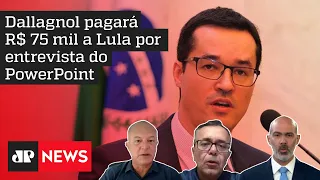 Monteiro, Motta e Schelp comentam sobre Dallagnol indenizar Lula