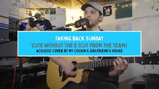 Taking Back Sunday - Cute Without The E (Cut From The Team) [Acoustic Cover by MCGH]