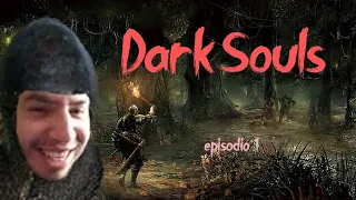 JUGANDO A DARK SOULS POR PRIMERA VEZ! (Episodio 1. El comienzo)