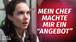 Mein Chef machte mir ein "Angebot" | @LoveBusterDeutsch