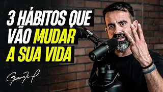 3 hábitos SIMPLES que vão mudar a sua vida – Como ter uma rotina com mais resultado