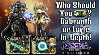 Who Should You BT+, Gabranth or Layle In-Depth! Divine Odin Event! [DFFOO GL]