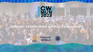 CWMUN NY 2023 - Opening ceremonies & final challenges