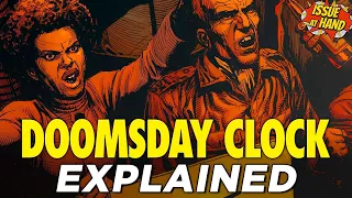 DOOMSDAY CLOCK: The Answer To Watchmen?? — Issue At Hand, Episode 23