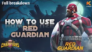 How to use Red Guardian |Full Breakdown| Marvel Contest of Champions