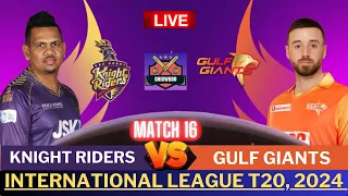 Gulf Giants vs Abu Dhabi Knight Riders 16th Match Live | GG Vs ADKR Live | ILt20 Live Match Today