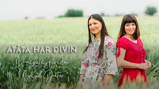 Luiza Spiridon & Irina Duțu - Atâta har divin