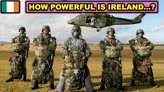 How Powerful is Republic of Ireland 2024 | Irish Army