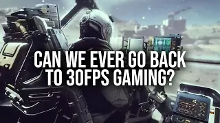 Can We Ever Go Back to 30FPS Console Gaming?