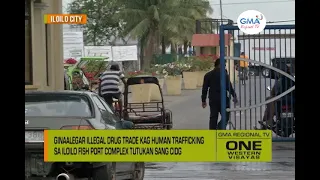 One Western Visayas: Ginaalegar Illegal Drug Trade kag Human Trafficking sa Fish Port