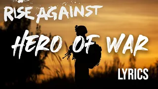 Hero of War - Rise Against (Lyric Video)