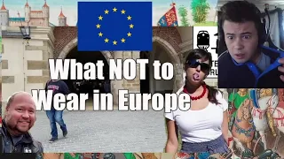 American Reacts 5 Things American Tourists Shouldn't Wear in Europe