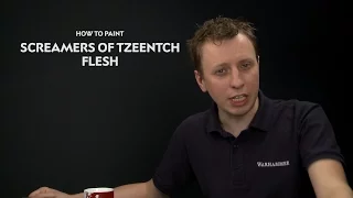 WHTV Tip of the Day - Screamer of Tzeentch Flesh.