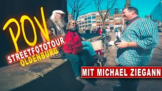 POV Streetfotografie Oldenburg - Fotowalk mit Michael Ziegann [Teil 2] Teil 1 gibt es beim Michael!