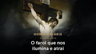 Homilia Diária | O farol que nos ilumina e atrai (Festa da Exaltação da Santa Cruz)