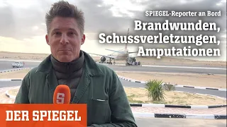 Evakuierungsmaschine aus Gaza: Brandwunden, Schussverletzungen, Amputationen | DER SPIEGEL