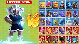 Electro Titan vs All Max Troops - Clash of Clans