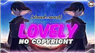 Lovely (slowed+reverb) - No Copyright Audio Library