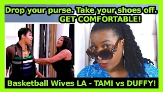 BASKETBALL WIVES LA SEASON 5 DUFFEY TELLS TAMI SHE'LL BEAT HER! JACKIE JUMPS ANGEL!