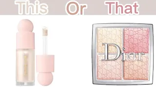 THIS OR THAT(Makeup/Skincare Edition)