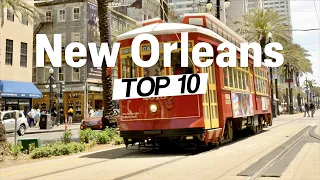 NEW ORLEANS Top 10 Things To Do: FOR FIRST TIME VISITORS