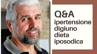 ipertensione, dieta iposodica o digiuno | Q&A Dr. Giuseppe Cocca