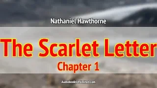The Scarlet Letter Audiobook Chapter 1