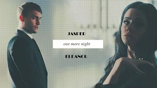 jasper & eleanor • one more night