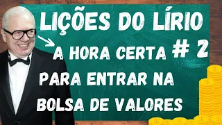 Lírio Parisotto revela quando é o momento certo de entrar na Bolsa de Valores e comprar ações