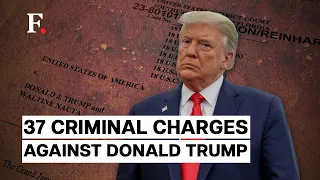 Donald Trump Indicted; Faces 37 Criminal Charges