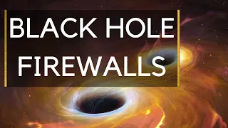 What is a black hole firewall, and do they really exist? - Ask a Spaceman!