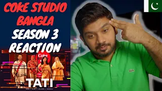 Tati | Coke Studio Bangla | Season 3 | Arnob X Oli Boy X Jaya Ahsan X Gonjer Ali Pakistani Reaction
