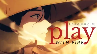 Heaven Official's Blessing | Play with Fire [short AMV]