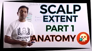 ANA.HNB.031: Scalp Part 1 - Extent | Anatomy | Dr. Prashant Sharma