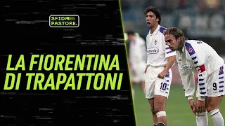 La Fiorentina di Trapattoni ||| Sfida Pastore
