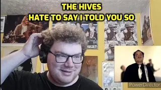 The Hives - Hate to Say I Told You So | Reaction!