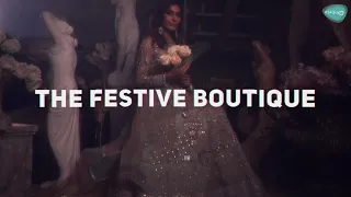 Pakistani Top Designer Collection | The Festive Boutique | Boulevard One | Dubai | Promo Video