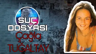 Suç Dosyası | Çağla TUĞALTAY | Polis | Polisiye | SUÇ | Cinayet | GİZEM | Araştırma | Gizem |