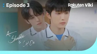 A Shoulder to Cry on - EP3 | Confession During P.E. Class | Korean Drama