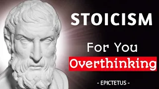 EPICTETUS The Ultimate Stoic Quotes  For A Strong mind - Calm In || Lessons Life