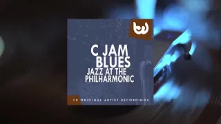 Jazz At The Philharmonic - C Jam Blues (Full Album)