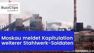 Moskau meldet Kapitulation weiterer Stahlwerk-Soldaten